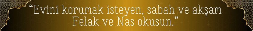 Birinin Evine Gelmesini İstemiyorsan Okunacak Dua