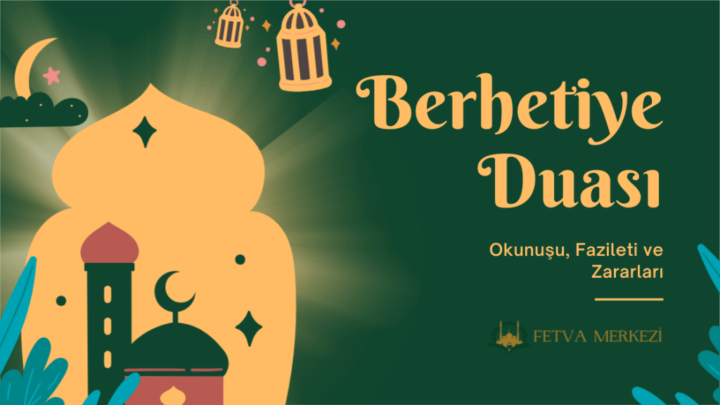 Berhetiye Duası